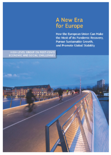 Cover of the report: A New Era for Europe: How the European Union can make the most of its pandemic recovery, pursue sustainable growth and promote global stability. 