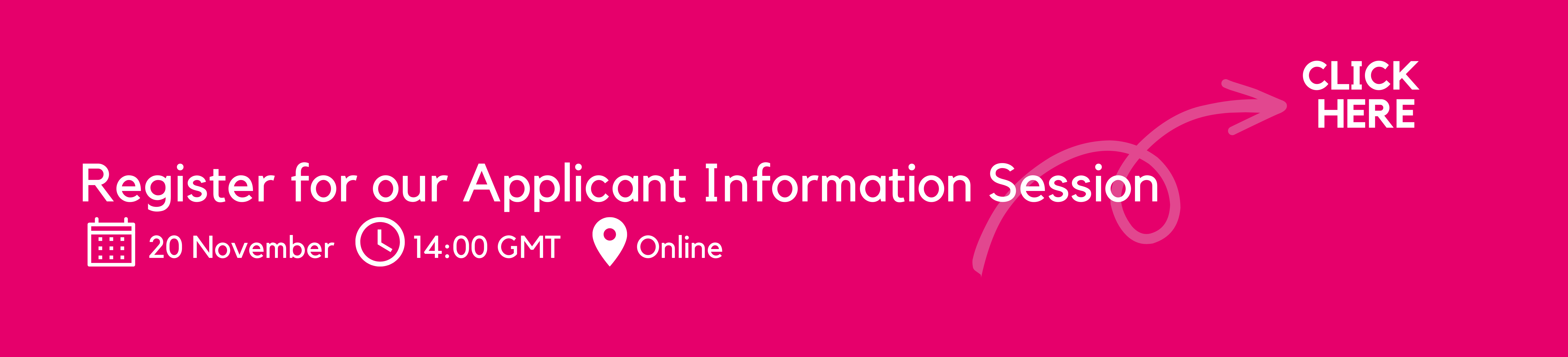Register for our Applicant Information Session on 20 November